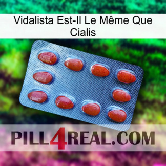 Vidalista Est-Il Le Même Que Cialis 06